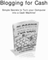Thumbnail Blogging for cash - with resell rights