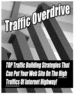 Thumbnail Traffic Overdrive - With Resell rights Thumbnail Traffic Overdrive - With Resell rights