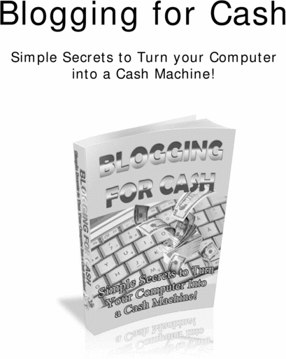 Product picture Blogging for cash - with resell rights